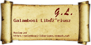 Galambosi Libériusz névjegykártya